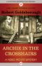 [Rex Stout's Nero Wolfe Mysteries 10] • Archie in the Crosshairs